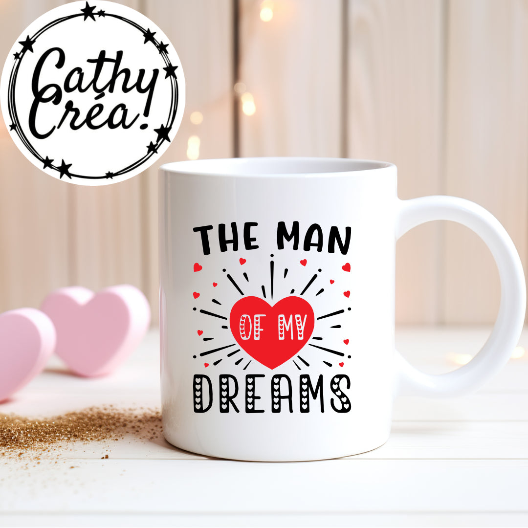 The man of my dreams - Mug