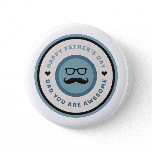 Happy father's day; Dad you are awesome- Badge