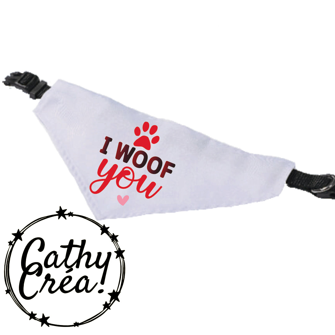 I woof you - bandana