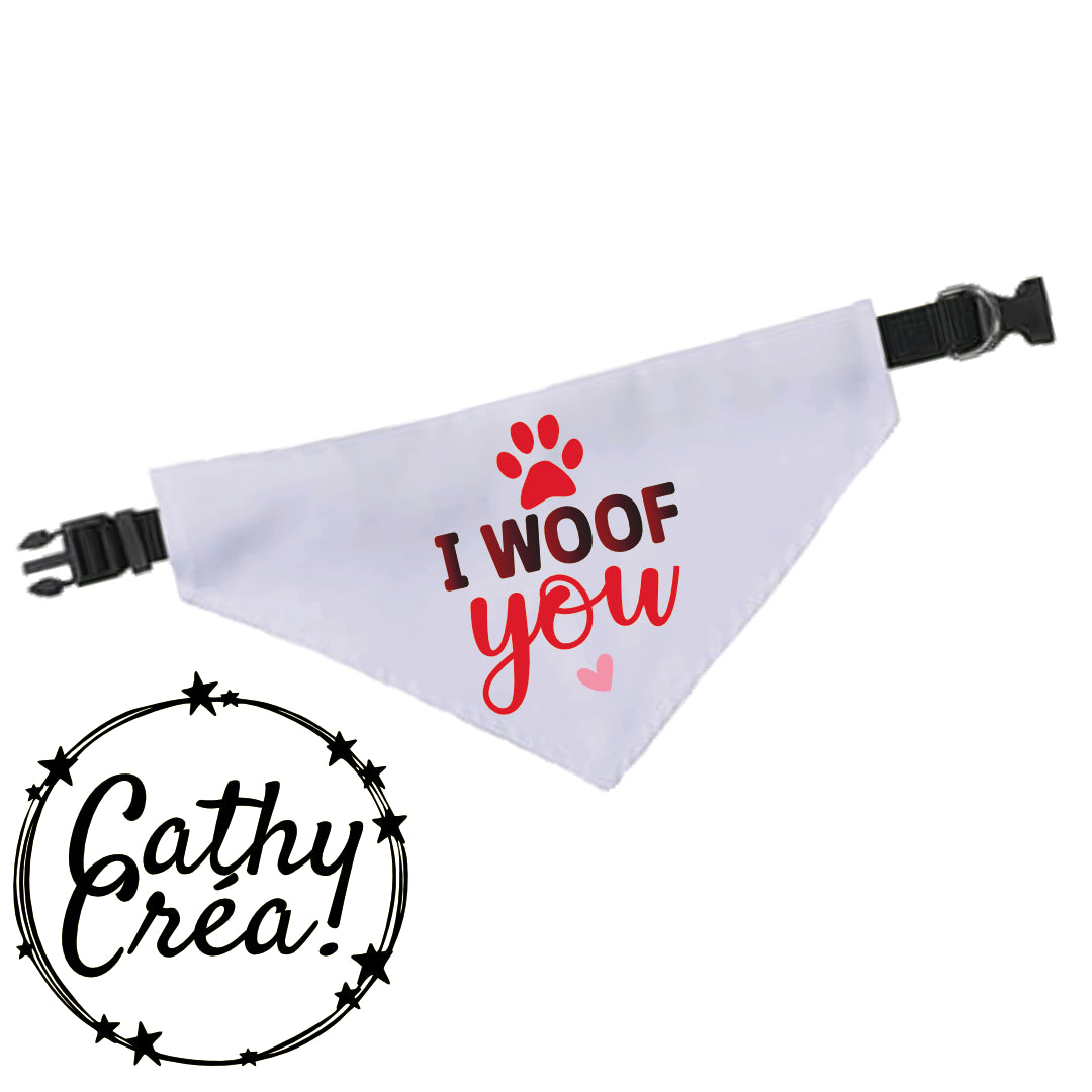 I woof you - bandana