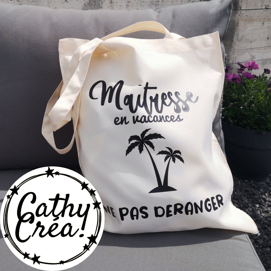 Maitresse en vacances 🌴 Ne pas déranger - Tote bag