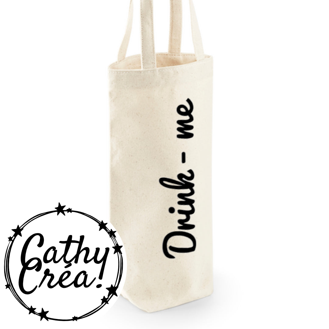 Drink me - Sac à bouteille