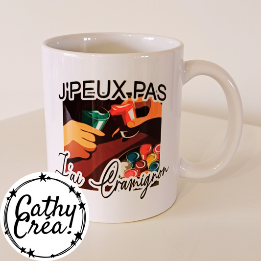 J’peux pas, j’ai cramignon - Mug