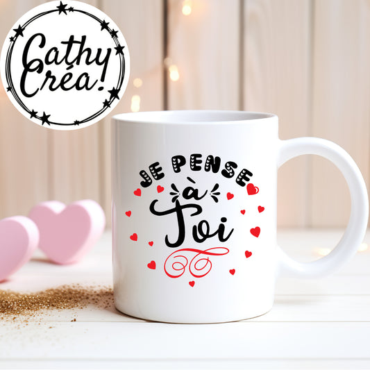 Je pense à toi - Mug