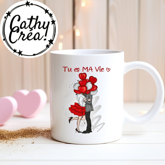 Tu es ma vie - Mug