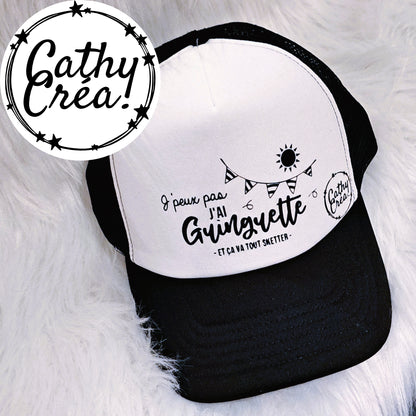 Casquette - J'PEUX PAS, J'AI GUINGUETTE et ça va tout sketter 🎊
