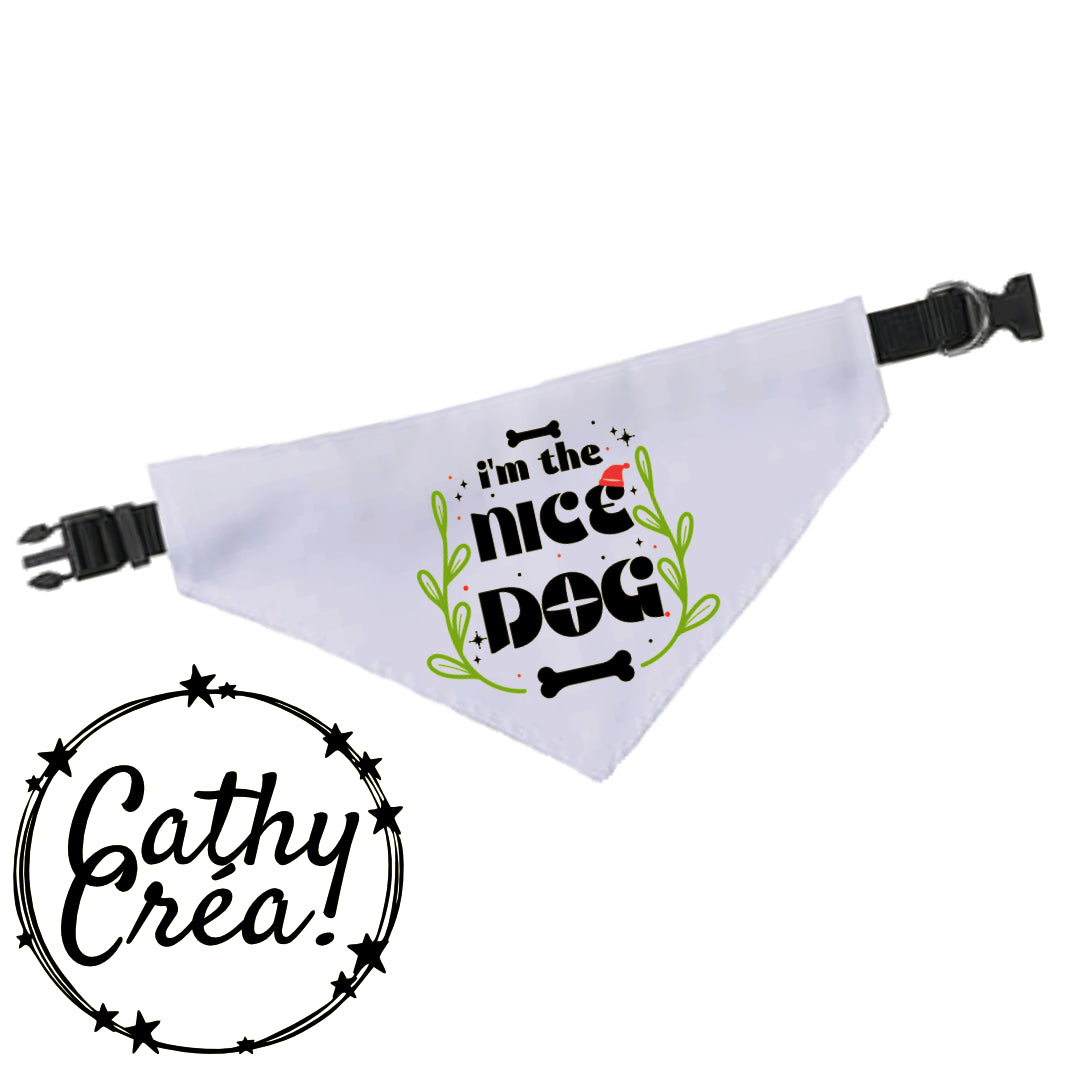 I'm the nice dog/cat - bandana