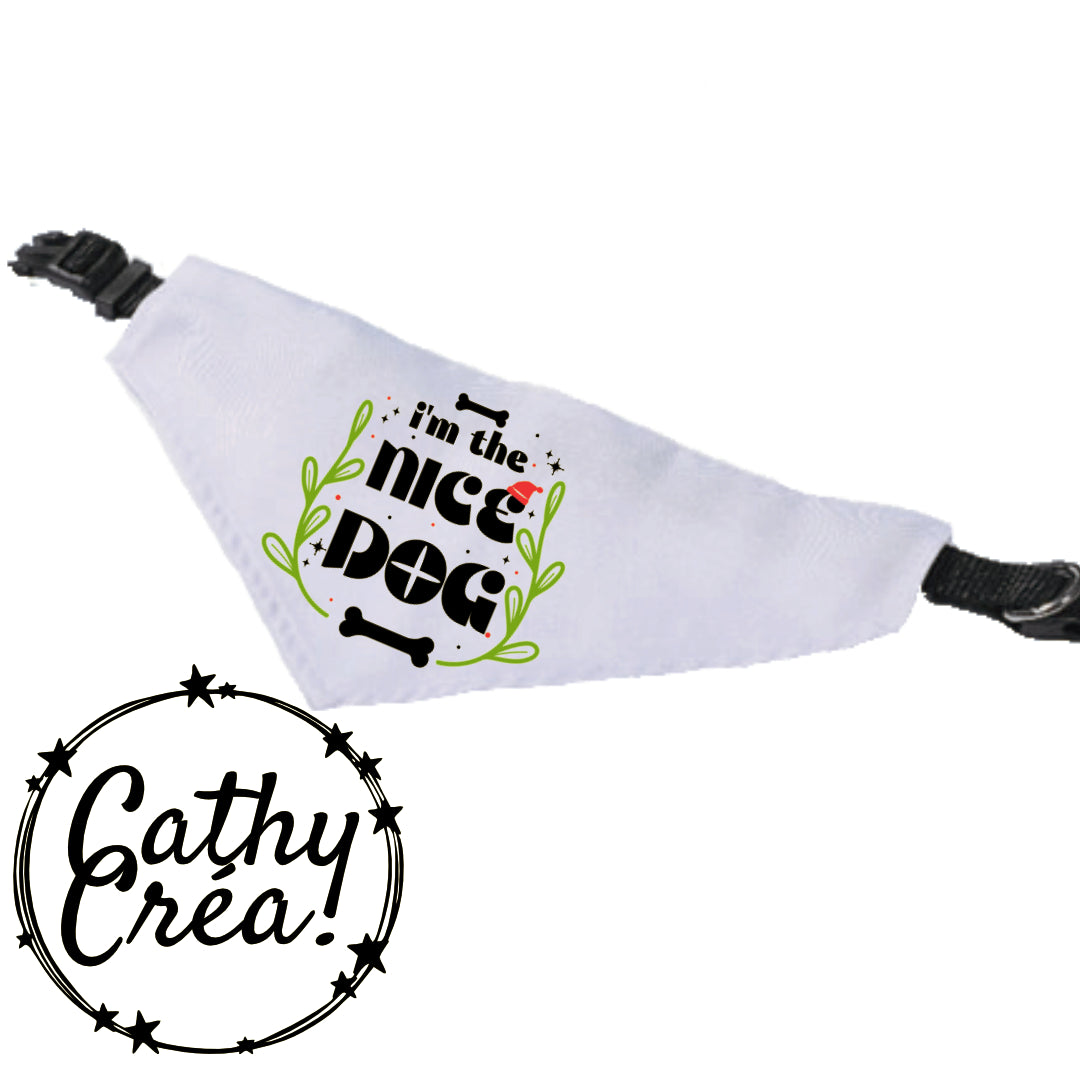I'm the nice dog/cat - bandana