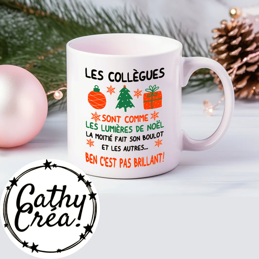 Les collègues sont comme des lumières de Noël - Mug