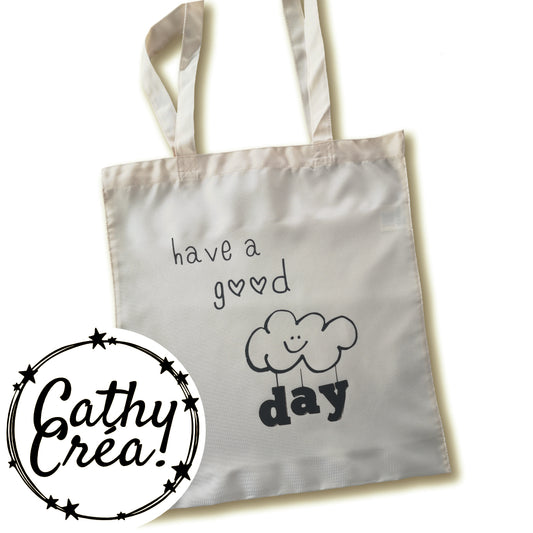 ⛅Have a good day ☁️ - Tote bag