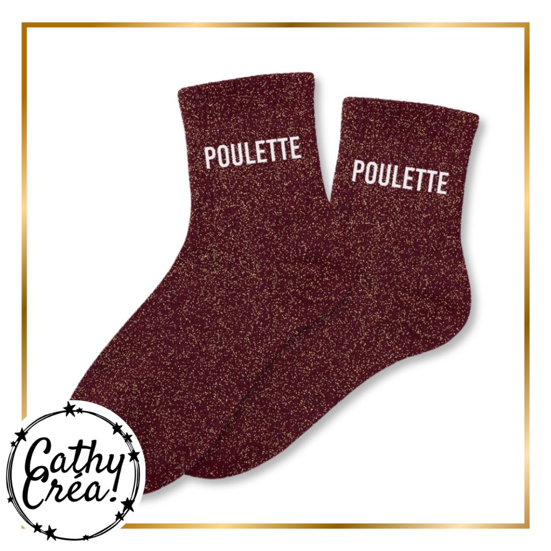 Paire chaussettes paillettes bordeaux inscription POULETTE blanc – cadeau tendre Cathy Créa