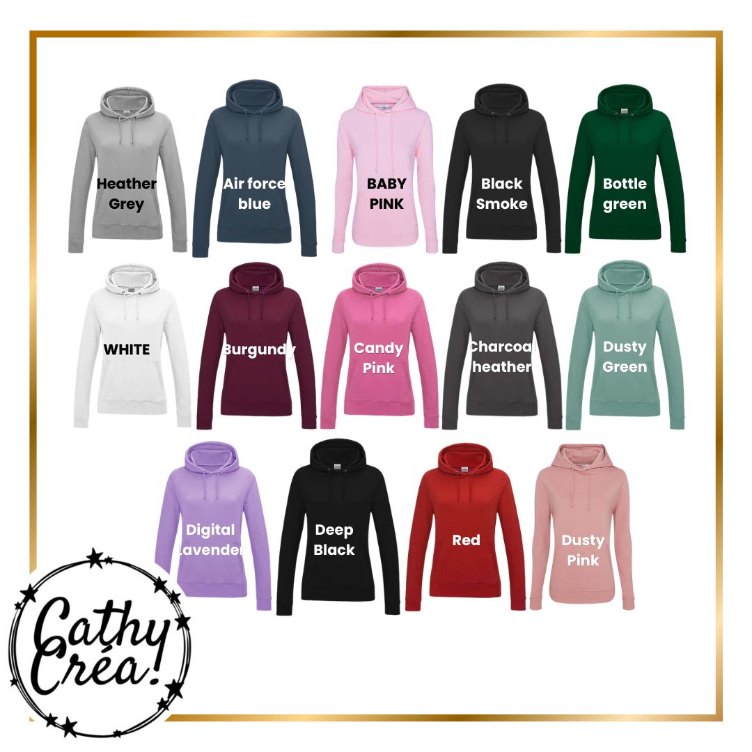 Hoodie femme personnalisé disponible en 28 couleurs XS à XXL – Cathy Créa