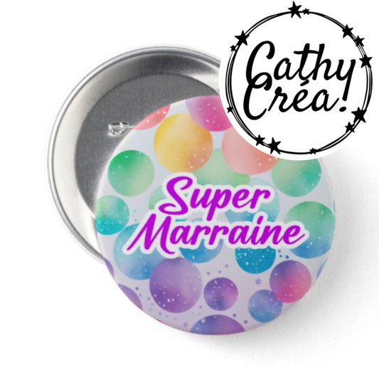 Badge - Super marraine